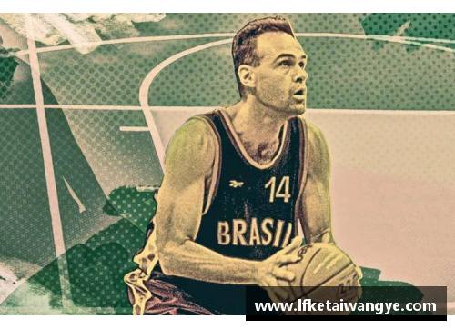 KY开元集团巴西球员在NBA的崛起与影响